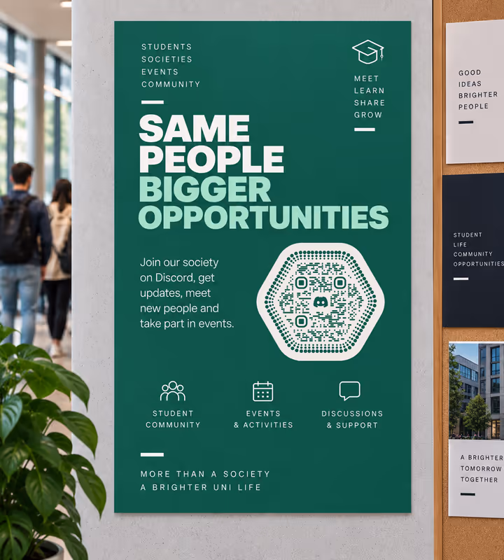 A green university poster reading “Same people, bigger opportunities” with a white hexagonal QR code, mounted on a campus wall beside a noticeboard