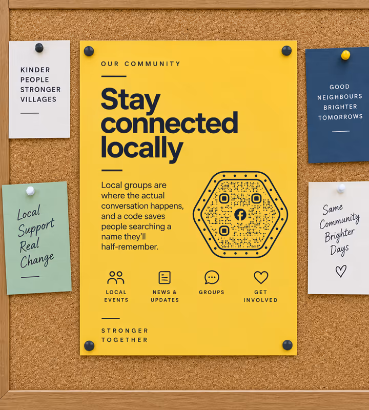 A yellow “Stay connected locally” poster with a black hexagonal QR code, pinned to a cork noticeboard among handwritten notes