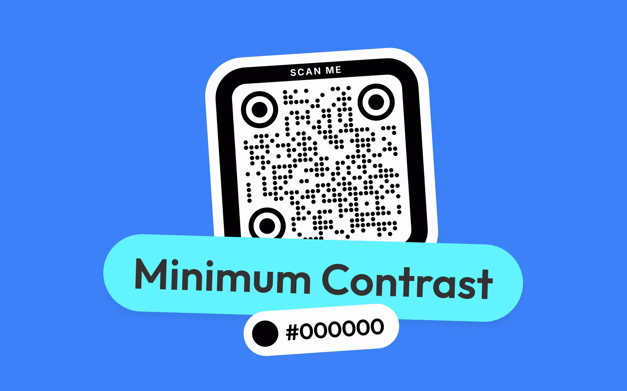 青い背景に置かれた白黒の丸型QRコードのステッカー。その下に「Minimum Contrast」と書かれたシアンの角丸の帯と、黒いドットと16進値の#000000を並べた白い帯がある。